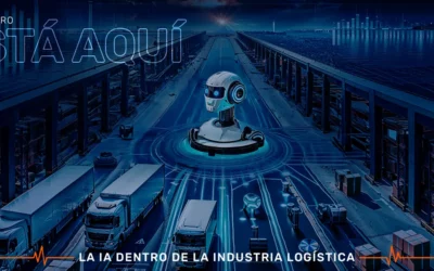 La Inteligencia Artificial dentro de la industria logística: el futuro está aquí