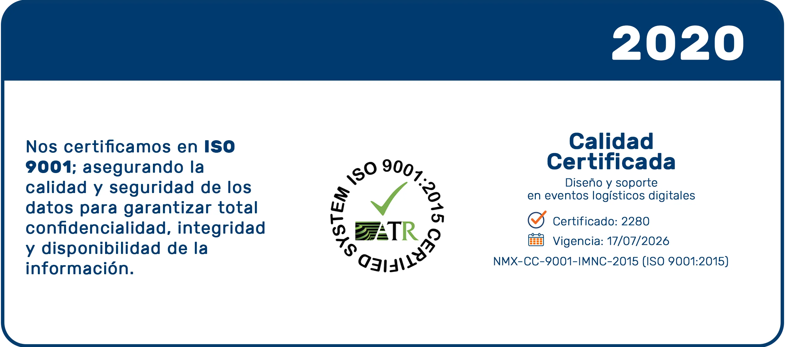 Certificación ISO 9001 y expansión del espacio corporativo de Recurso Confiable en 2020, integrando la Real-Time Transportation Visibility Platform.