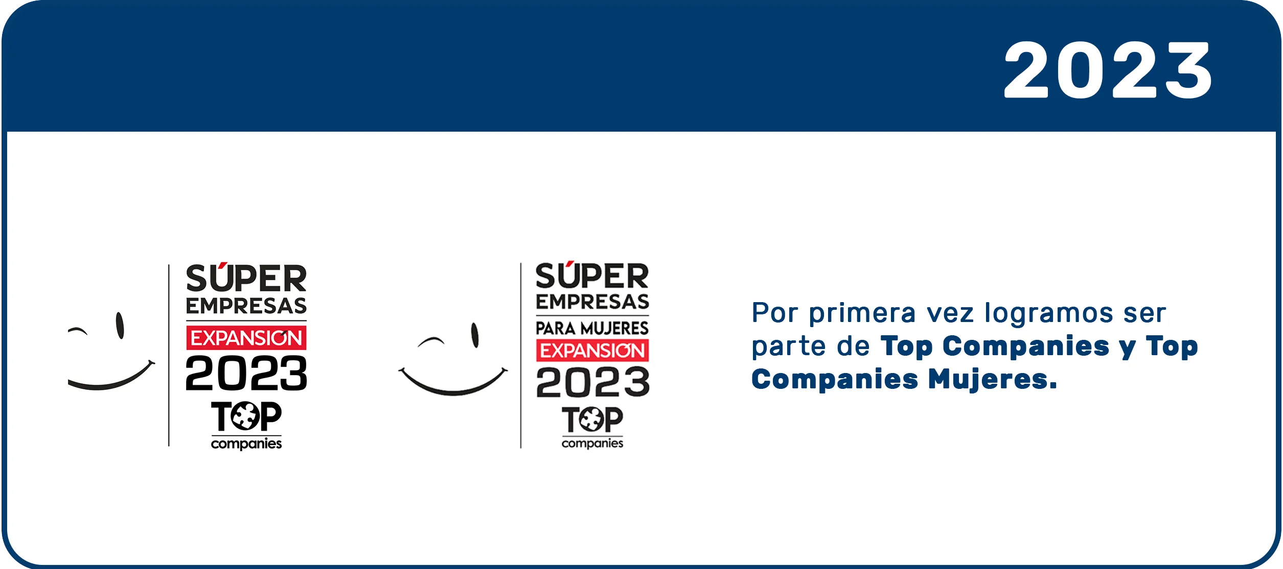 Reconocimientos de Recurso Confiable en 2013: e+e, Top Companies y Top Companies Mujeres.